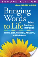Wörter zum Leben erwecken: Robuster Wortschatzunterricht - Bringing Words to Life: Robust Vocabulary Instruction