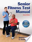 Handbuch für Senioren-Fitness-Tests - Senior Fitness Test Manual