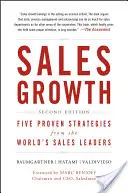 Umsatzwachstum: Fünf bewährte Strategien der weltweit führenden Vertriebsmanager - Sales Growth: Five Proven Strategies from the World's Sales Leaders