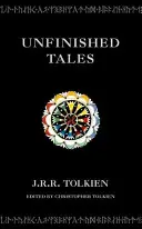 Unvollendete Erzählungen - Unfinished Tales