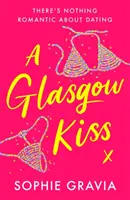 Glasgow-Kuss - Glasgow Kiss