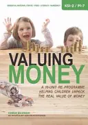 Valuing Money - Ein 10-teiliges Religionsunterrichtsprogramm, das Kindern hilft, den wahren Wert des Geldes zu verstehen - Valuing Money - A 10-unit RE programme helping children unpack the real value of money