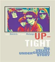 Verklemmt: Die Geschichte von Velvet Underground - Up-Tight: The Velvet Underground Story