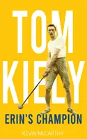 Tom Kiely - Erin's Champion