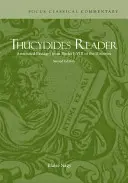 Thukydides Reader - Kommentierte Passagen aus den Büchern I-VIII der Historien - Thucydides Reader - Annotated Passages from Books I-VIII of the Histories