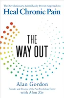 Way Out - Der revolutionäre, wissenschaftlich bewiesene Ansatz zur Heilung chronischer Schmerzen - Way Out - The Revolutionary, Scientifically Proven Approach to Heal Chronic Pain
