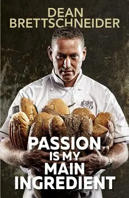 Leidenschaft ist meine Hauptzutat - Passion Is My Main Ingredient