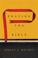 Die Bibel beten - Praying the Bible