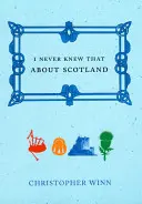 Das wusste ich über Schottland nicht - I Never Knew That about Scotland