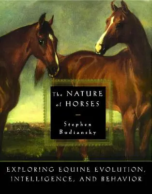 Die Natur des Pferdes - The Nature of Horses