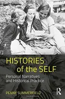 Histories of the Self: Persönliche Erzählungen und historische Praxis - Histories of the Self: Personal Narratives and Historical Practice