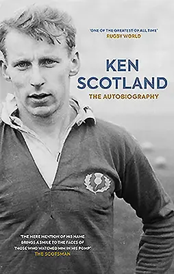 Ken Scotland: Die Autobiographie - Ken Scotland: The Autobiography