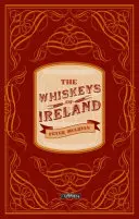 Die Whiskeys von Irland - The Whiskeys of Ireland