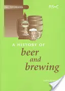 Die Geschichte des Bieres und des Bierbrauens - A History of Beer and Brewing