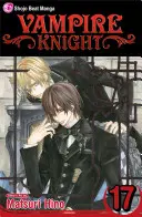 Vampir-Ritter, Bd. 17, 17 - Vampire Knight, Vol. 17, 17