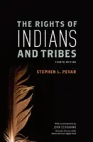 Die Rechte der Indianer und Stämme - The Rights of Indians and Tribes