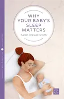 Warum der Schlaf Ihres Babys so wichtig ist - Why Your Baby's Sleep Matters