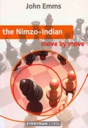 Das Nimzo-Indisch Zug um Zug - The Nimzo Indian Move by Move