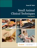 Klinische Techniken für Kleintiere - Small Animal Clinical Techniques