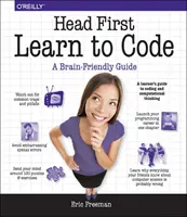 Head First Programmieren lernen: Ein Leitfaden zum Programmieren und rechnerischen Denken - Head First Learn to Code: A Learner's Guide to Coding and Computational Thinking