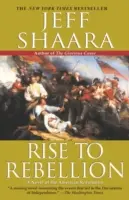 Aufbruch zur Rebellion: Ein Roman über die Amerikanische Revolution - Rise to Rebellion: A Novel of the American Revolution