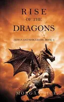 Der Aufstieg der Drachen (Könige und Zauberer - Buch 1) - Rise of the Dragons (Kings and Sorcerers--Book 1)