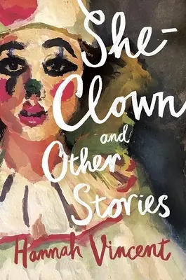 Die Clownin und andere Geschichten - She-Clown, and Other Stories