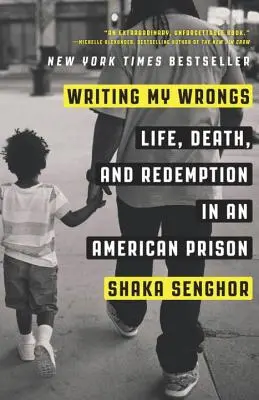 Mein Unrecht schreiben: Leben, Tod und Erlösung in einem amerikanischen Gefängnis - Writing My Wrongs: Life, Death, and Redemption in an American Prison