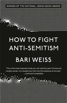 Wie man Antisemitismus bekämpft - How to Fight Anti-Semitism