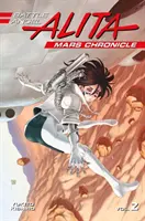 Kampf-Engel Alita Mars-Chronik 2 - Battle Angel Alita Mars Chronicle 2