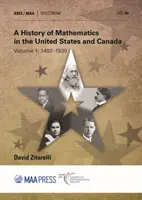 Geschichte der Mathematik in den Vereinigten Staaten und Kanada - Band 1: 1492-1930 - History of Mathematics in the United States and Canada - Volume 1: 1492-1930