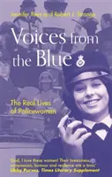 Stimmen aus dem Blauen: Das wahre Leben von Polizistinnen - Voices from the Blue: The Real Lives of Policewomen