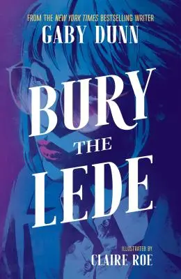 Begrabt die Lede - Bury the Lede