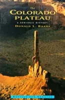 Das Colorado Plateau: Eine geologische Geschichte - The Colorado Plateau: A Geologic History