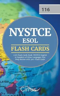 NYSTCE ESOL (116) Flash Cards Buch: NYSTCE English to Speakers of Other Languages Test Prep Review mit mehr als 300 Flashcards - NYSTCE ESOL (116) Flash Cards Book: NYSTCE English to Speakers of Other Languages Test Prep Review with 300+ Flashcards