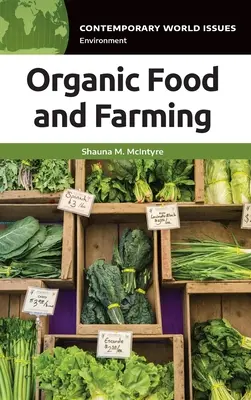 Biologische Lebensmittel und Landwirtschaft: Ein Referenzhandbuch - Organic Food and Farming: A Reference Handbook