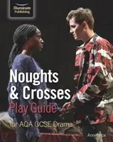 Noughts & Crosses Spielanleitung für AQA GCSE Drama - Noughts & Crosses Play Guide For AQA GCSE Drama