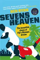 Siebener-Himmel: Das schöne Chaos von Fidschis olympischem Traum - Sevens Heaven: The Beautiful Chaos of Fiji's Olympic Dream