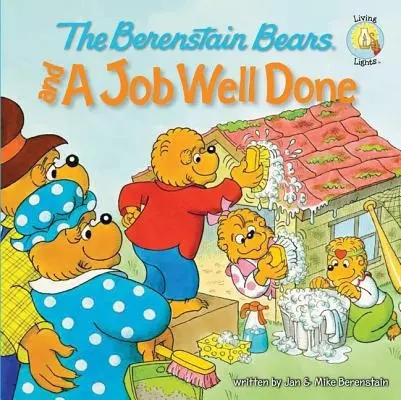 Die Berenstain-Bären und eine gut erledigte Arbeit - The Berenstain Bears and a Job Well Done