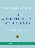 Die Abenteuer von Robin Hood: Green Puffin Classics - The Adventures of Robin Hood: Green Puffin Classics