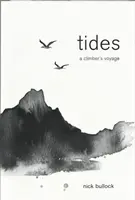 Tides - Die Reise eines Bergsteigers - Tides - A climber's voyage