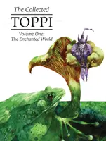 The Collected Toppi Vol. 1: Die verzauberte Welt - The Collected Toppi Vol. 1: The Enchanted World