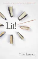 Literatur: Ein christlicher Leitfaden zum Lesen von Büchern - Lit!: A Christian Guide to Reading Books