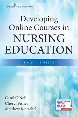 Entwicklung von Online-Kursen in der Krankenpflegeausbildung, vierte Auflage - Developing Online Courses in Nursing Education, Fourth Edition