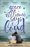 Grace Williams sagt es laut - Grace Williams Says It Loud