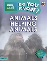 Tiere, die Tieren helfen - BBC Earth Do You Know...? Stufe 4 - Animals Helping Animals - BBC Earth Do You Know...? Level 4