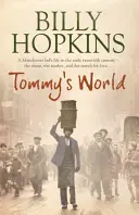 Tommys Welt (Die Hopkins-Familiensaga, Buch 3) - Eine warmherzige und charmante Geschichte über das Leben in Nordengland - Tommy's World (The Hopkins Family Saga, Book 3) - A warm and charming tale of life in northern England
