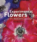 Experimentelle Blumen in Aquarell - Experimental Flowers in Watercolour