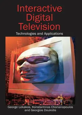 Interaktives Digitalfernsehen: Technologien und Anwendungen - Interactive Digital Television: Technologies and Applications