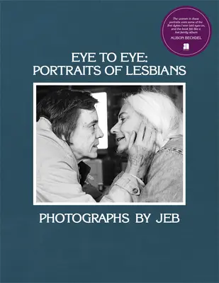 Auge in Auge: Porträts von Lesbierinnen - Eye to Eye: Portraits of Lesbians